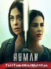 Human (Season 1) (2022) HDRip  Telugu + Tamil + Hindi Full Movie Watch Online Free