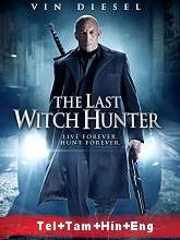 The Last Witch Hunter (2015) BluRay  Telugu + Tamil + Hindi + Eng Full Movie Watch Online Free