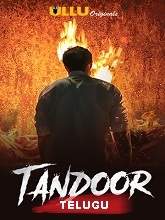 Tandoor Season 1 Episodes [01-05 (2021) HDRip  Telugu Full Movie Watch Online Free