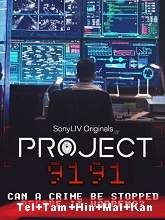 Project 9191 (Season 1) (2021) HDRip  Telugu + Tamil + Hindi Full Movie Watch Online Free