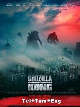Godzilla vs Kong (2021) HDRip  Telugu + Tamil + Hindi Full Movie Watch Online Free