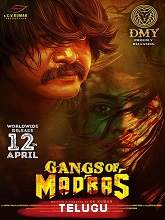 Gangs of Madras (2021) HDRip  Telugu Full Movie Watch Online Free