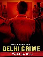 Delhi Crime (Season 1) (2019) HDRip  Telugu + Tamil + Hindi Full Movie Watch Online Free