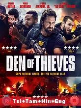 Den of Thieves (2018) BRRip  Telugu + Tamil + Hindi + Eng Full Movie Watch Online Free