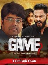Game Season 1 (2021) HDRip  Telugu + Tamil + Kannada Full Movie Watch Online Free