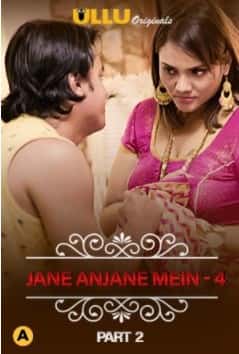 Charmsukh – Jane Anjane Mein 4 (Part 2) Ullu Original Complete (2021) HDRip  Hindi Full Movie Watch Online Free