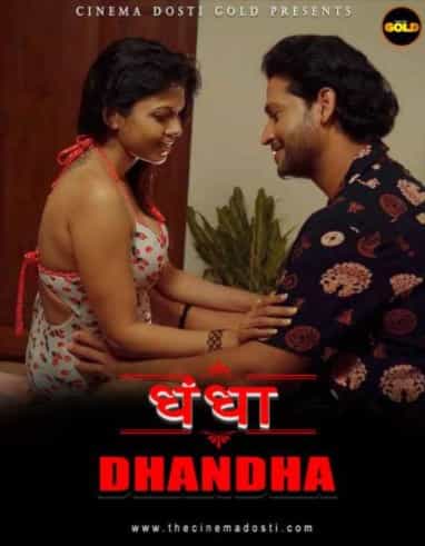 Dhandha Gold Flix Originals (2021) HDRip  Hindi Full Movie Watch Online Free