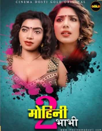 Mohini Bhabhi 2 Cinema Dosti Originals (2021) HDRip  Hindi Full Movie Watch Online Free