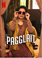 Pagglait (2021) HDRip  Hindi Full Movie Watch Online Free