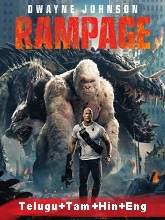 Rampage (2018) BRRip  [Telugu + Tamil + Hindi + Eng] Dubbed Full Movie Watch Online Free