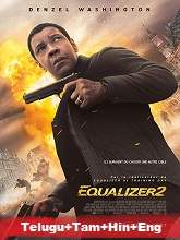 The Equalizer 2 (2018) BRRip  Telugu + Tamil + Hindi + Eng Full Movie Watch Online Free