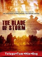 The Blade of Storm (2019) HDRip  [Telugu + Tamil + Hindi + Eng] Dubbed Full Movie Watch Online Free
