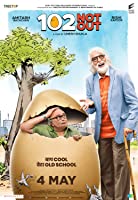 102 Not Out (2018) HDRip  Hindi Full Movie Watch Online Free