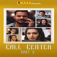 Call Center Part: 2 (2020) HDRip  ULLU Hindi Season 1 Complete Full Movie Watch Online Free