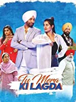 Tu Mera Ki Lagda (2019) HDRip  Punjabi Full Movie Watch Online Free