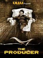 The Producer (2019) HDRip  Hindi Episode (01-02) Full Movie Watch Online Free