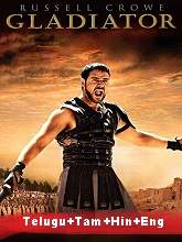 Gladiator (2000) BRRip  [Telugu + Tamil + Hindi + Eng] Dubbed Full Movie Watch Online Free