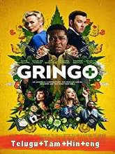 Gringo (2018) BRRip  [Telugu + Tamil + Hindi + Eng] Dubbed Full Movie Watch Online Free