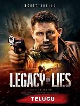 Legacy of Lies (2020) HDRip  [Telugu (FD) + Eng] Dubbed Full Movie Watch Online Free
