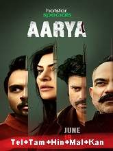 Aarya (2020) HDRip  Season 1 [Telugu + Tamil + Hindi + Mal + Kan] Full Movie Watch Online Free
