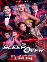 The Sleepover (2020) HDRip  [Hindi + Eng] Full Movie Watch Online Free