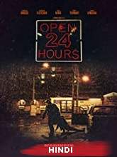 Open 24 Hours (2020) HDRip  [Hindi (Fan Dub) + Eng] Dubbed Full Movie Watch Online Free