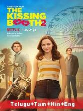 The Kissing Booth 2 (2020) HDRip  [Telugu + Tamil + Hindi + Eng] Dubbed Full Movie Watch Online Free
