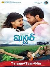 Mister (2017) HDRip  [Telugu + Tamil + Hindi] Full Movie Watch Online Free