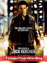 Jack Reacher (2012) BRRip  Telugu + Tamil + Hindi + Eng Dubbed Full Movie Watch Online Free