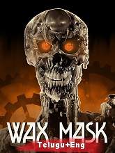 The Wax Mask (1997) BRRip  [Telugu + Eng] Dubbed Full Movie Watch Online Free