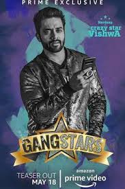 GangStars (2018) HDRip   Web Series Season – 1 Hindi Dubbed Tamil Dubbed  Full Movie Watch Online Free