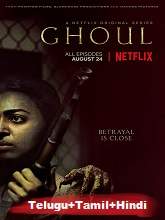 Ghoul (2018) HDRip  [Telugu + Tamil + Hindi] Season 1 (All Episodes) Full Movie Watch Online Free