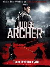 Judge Archer (2012) BRRip   [Tamil + Hindi + Chi] Dubbed Full Movie Watch Online Free