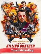 Killing Gunther (2017) BRRip  [Tamil + Hindi + Eng] Dubbed Full Movie Watch Online Free